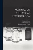 Manual of Chemical Technology