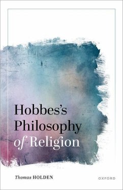 Hobbes's Philosophy of Religion - Holden, Thomas