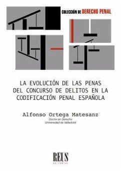 Cover La evolución de las penas del concurso de delitos en la codificación penal española