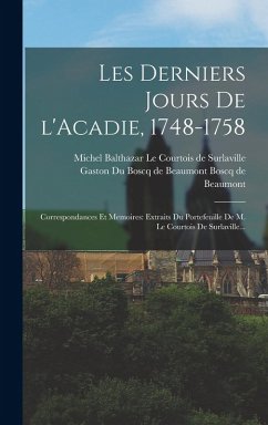 Cover Les derniers jours de l'Acadie, 1748-1758