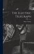 The Electric Telegraph - Bild 1