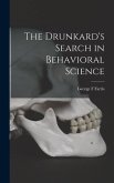 The Drunkard's Search in Behavioral Science