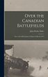 Over the Canadian Battlefields: Notes... - Bild 1