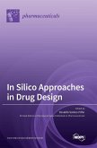 In Silico Approaches in Drug Design