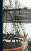 The Hebrews In America