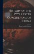 History of the Two Tarter Conquerors of... - Bild 1