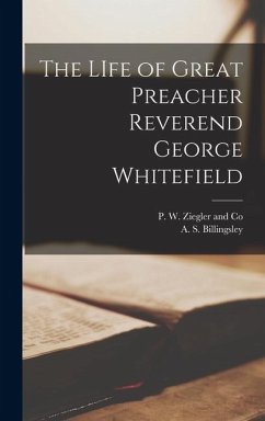 Cover The LIfe of Great Preacher Reverend George Whitefield