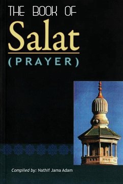 Kitab Al-Salaah (The book of Prayer) - Nathif Jama Adam