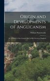 Origin and Developments of Anglicanism