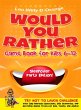 Would You Rather Game Book for Kids... - Bild 1