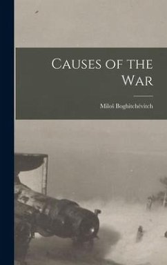 Causes of the War - Boghitchévitch, Milos