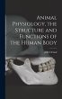 Animal Physiology, the Structure and... - Bild 1