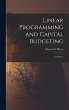 Linear Programming and Capital Budgeting - Bild 1