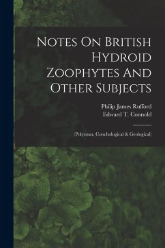 Cover Notes On British Hydroid Zoophytes And Other Subjects: (polyzoan, Conchological & Geological)