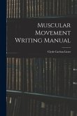 Muscular Movement Writing Manual