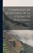 Compendio De La Historia De La Ciudad... - Bild 1