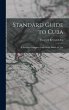 Standard Guide to Cuba: A New and... - Bild 1