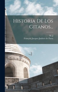 Historia De Los Gitanos... - J, M.