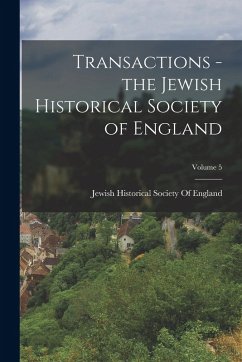 Cover Transactions - the Jewish Historical Society of England; Volume 5