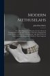 Modern Methuselahs: Or, Short... - Bild 1