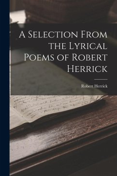 Cover A Selection From the Lyrical Poems of Robert Herrick