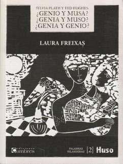 Cover Silvia Plath y Ted Hughes : ¿genio y musa? ¿genia y muso? ¿genia y genio?