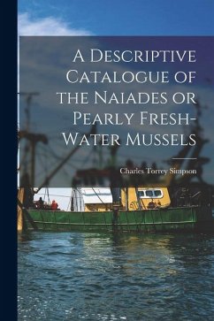 Cover A Descriptive Catalogue of the Naiades or Pearly Fresh-Water Mussels