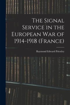 Cover The Signal Service in the European War of 1914-1918 (France)