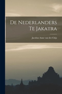 Cover De Nederlanders te Jakatra