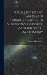 A Collection of Tables and Formulæ... - Bild 1