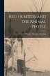 Red Hunters and the Animal People - Bild 1