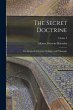The Secret Doctrine: The Synthesis of... - Bild 1