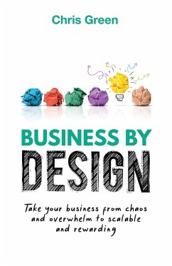 Business by Design - Green, Chris