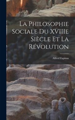 Cover La Philosophie Sociale du XVIIIe Siècle et la Révolution