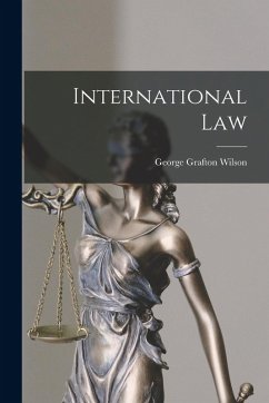 International Law - Wilson, George Grafton