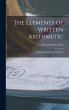 The Elements of Written Arithmetic:... - Bild 1