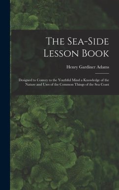 The Sea-Side Lesson Book - Adams, Henry Gardiner