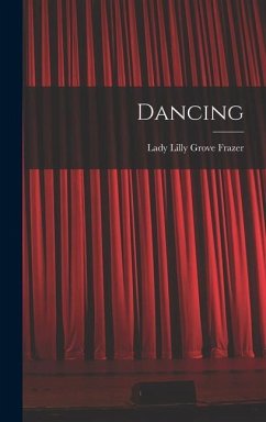 Dancing - Frazer, Lady Lilly Grove