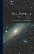 The Universe: Or, the Infinitely Great... - Bild 1
