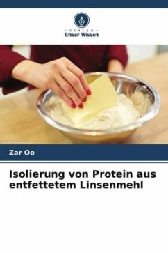 Isolierung von Protein aus entfettetem Linsenmehl - Oo, Zar