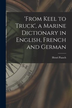Cover 'from Keel to Truck', a Marine Dictionary in English, French and German