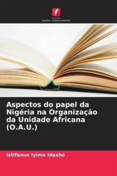 Aspectos do papel da Nigéria na Organização da Unidade Africana (O.A.U.) - Iyima Idasho, Istifanus