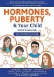 Hormones, Puberty & Your Child - Bild 1