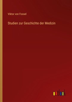 Studien zur Geschichte der Medizin