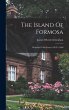 The Island Of Formosa - Bild 1
