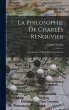 La Philosophie de Charles Renouvier:... - Bild 1