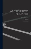 Arithmetices Principia: Nova Methodo