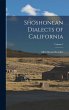 Shoshonean Dialects of California;... - Bild 1