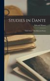 Studies in Dante: Third Series: Miscellaneous Essays