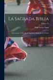 La Sagrada Biblia: Nuevamente traducida al español, é ilustrada con notas; Volume 13
